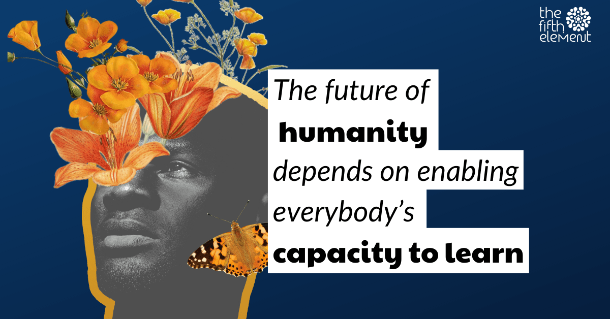 T5E_news-post-image-template_01 – WORKING FILE (1200 x 628 px) The future of humanity depends on enabling everybody’s capacity to learn