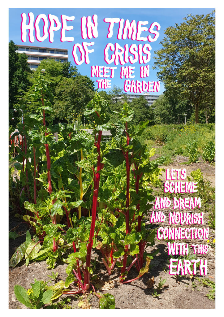 Hope in times of crisis: meet me in the garden